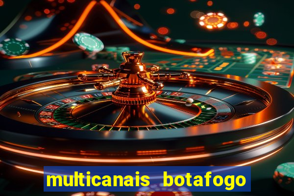 multicanais botafogo x vitoria